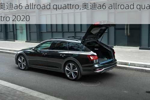 奥迪a6 allroad quattro,奥迪a6 allroad quattro 2020