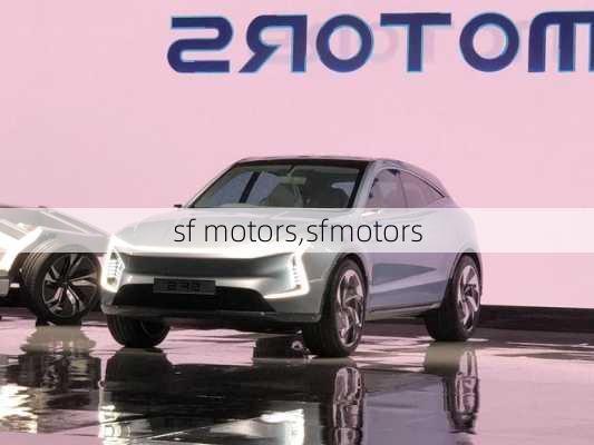 sf motors,sfmotors