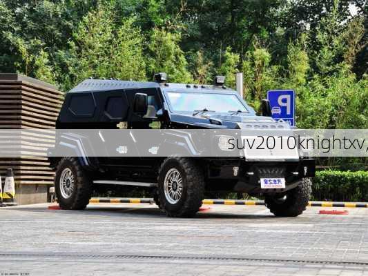 suv2010knightxv,